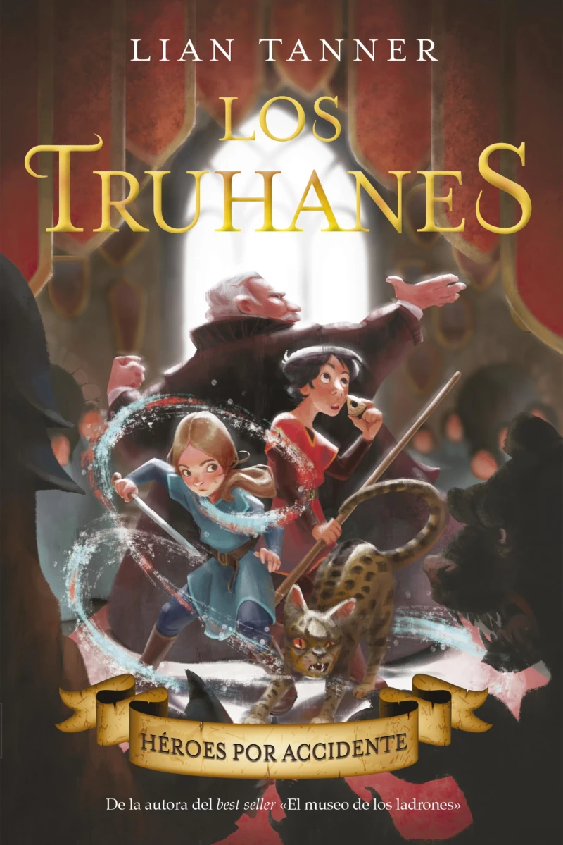 Portada: Los truhanes 1. Héroes por accidente