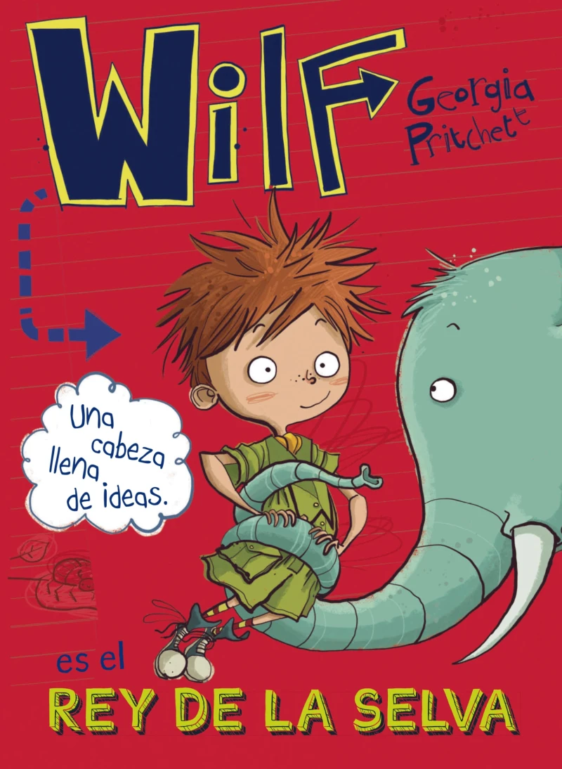 Portada: Wilf es el rey de la selva. Libro 3