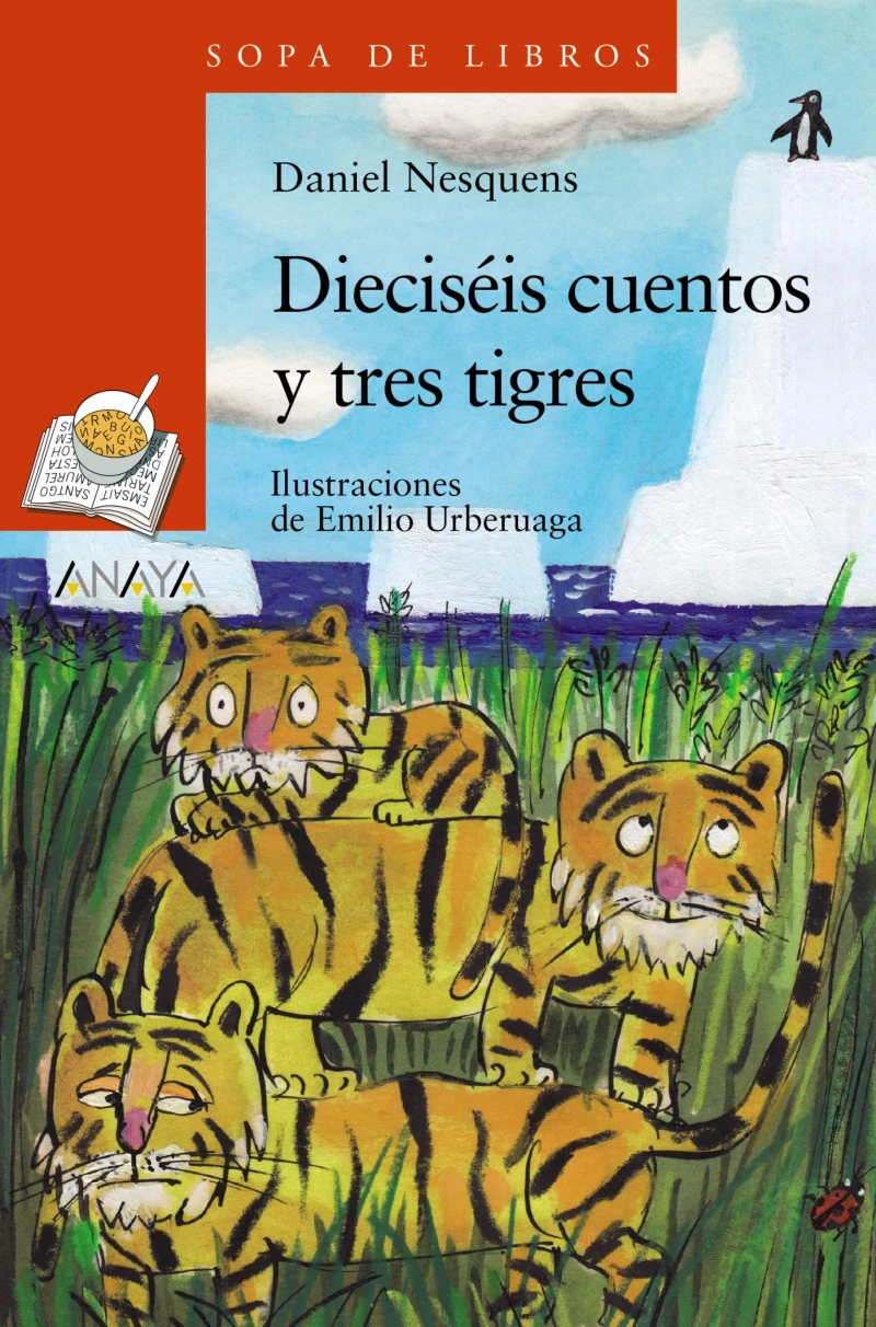Portada: Dieciséis cuentos y tres tigres