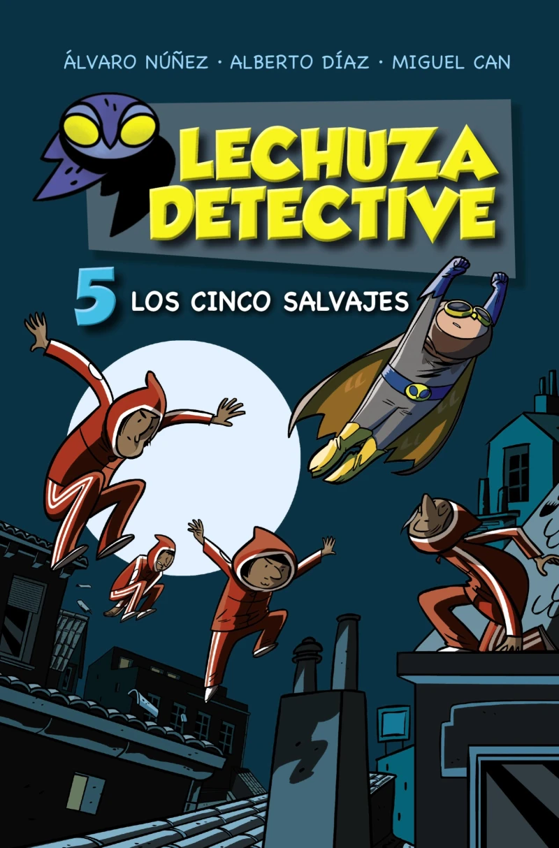 Portada: Lechuza Detective 5: Los cinco salvajes