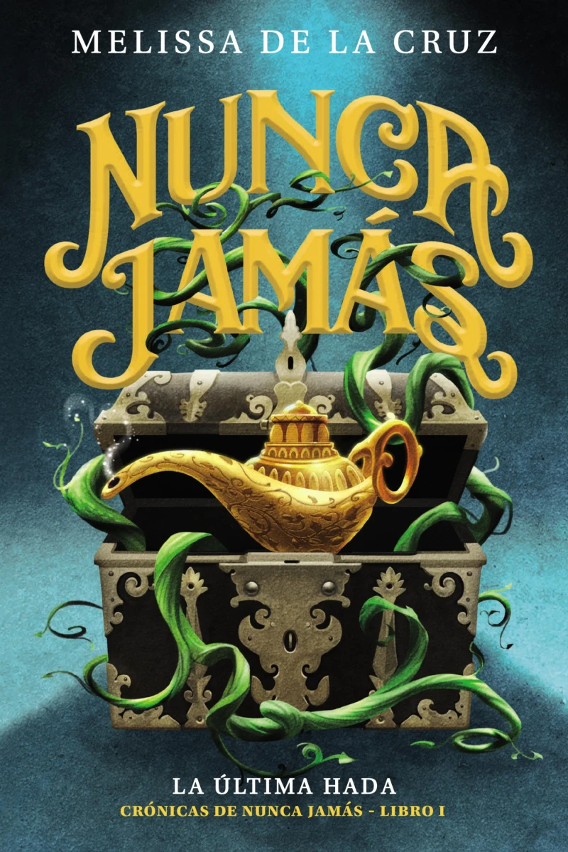 Portada: Nunca Jamás. La última hada (Crónicas de Nunca Jamás, 1)