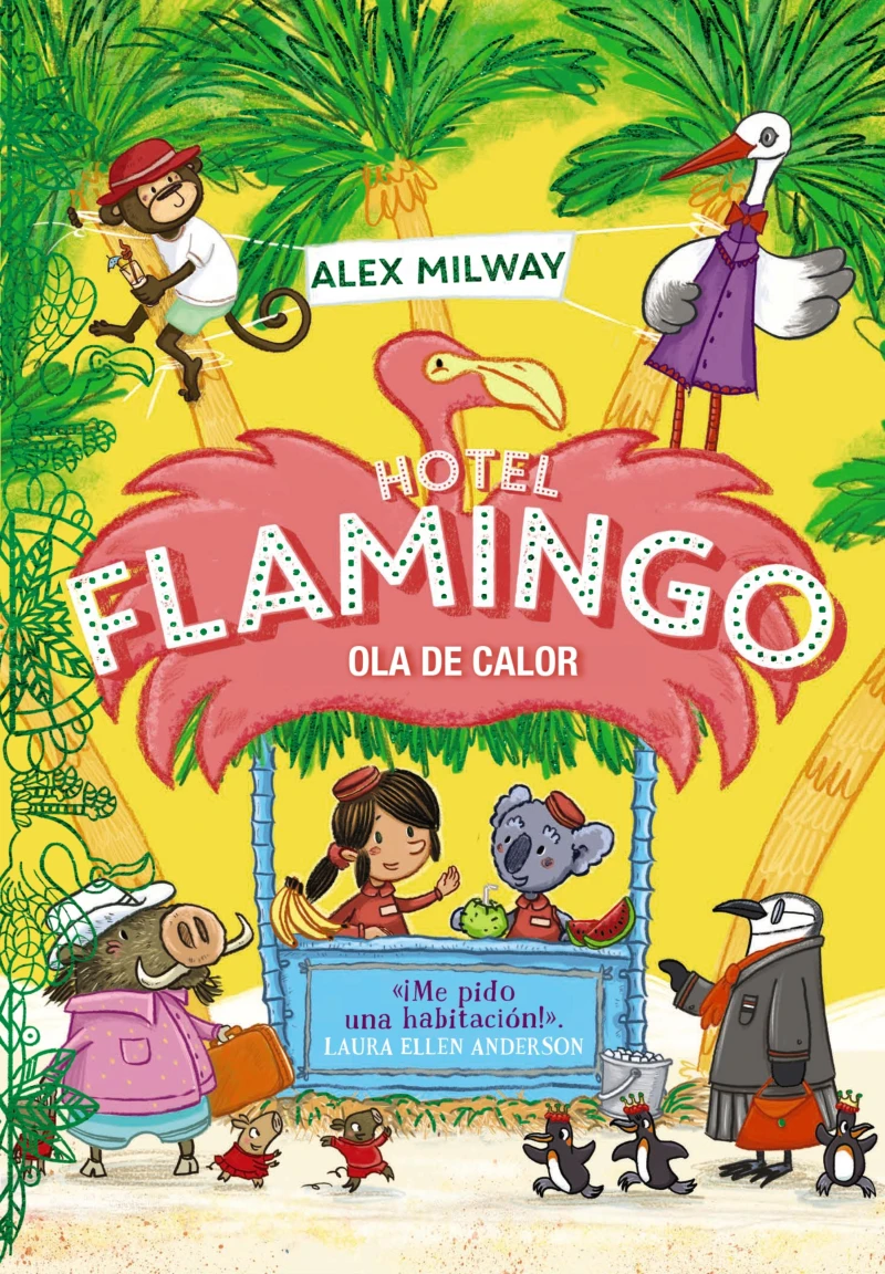 Portada: Hotel Flamingo. Ola de calor (Libro 2)
