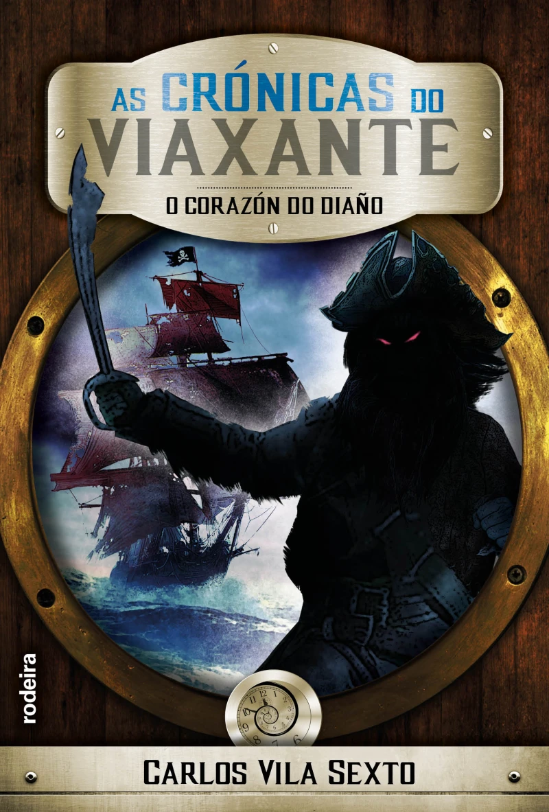 Portada: As Crónicas do Viaxante 3: O corazón do diaño