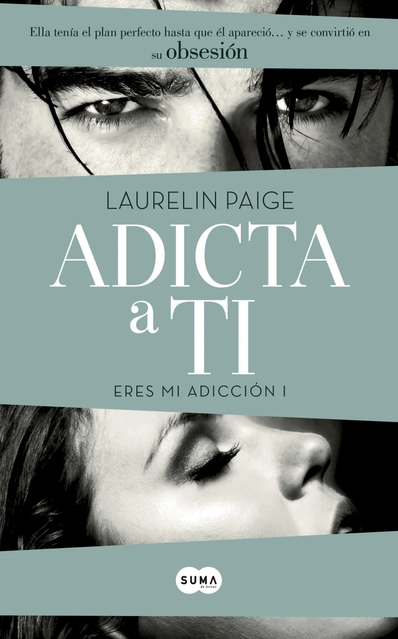 Portada: Adicta a ti (Eres mi adicción 1)