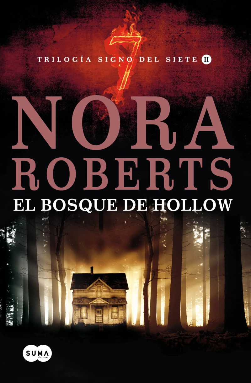 Portada: El bosque de Hollow (Trilogía Signo del Siete 2)