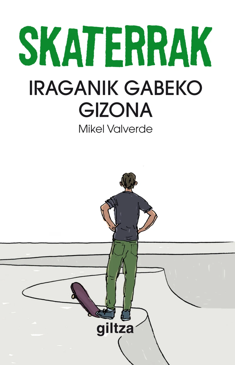 Portada: Skaterrak II. Iraganik gabeko gizona