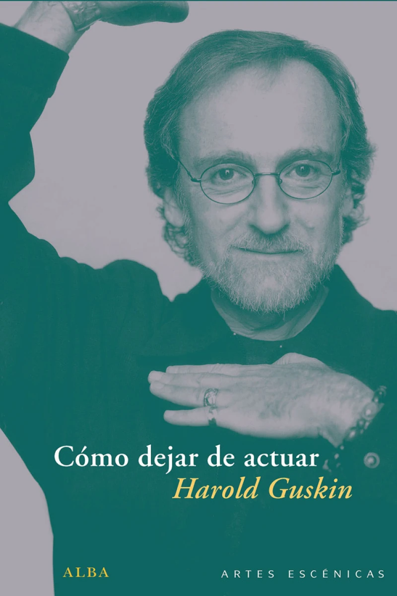 Portada: Cómo dejar de actuar