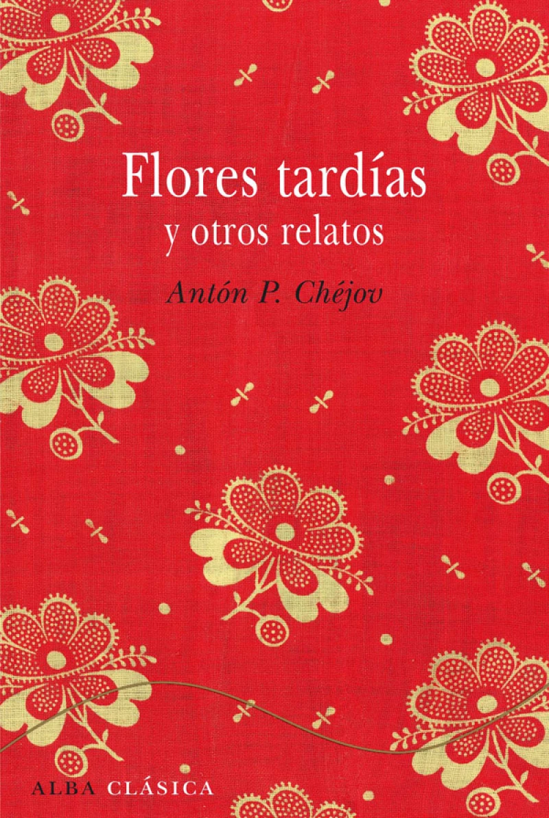 Portada: Flores tardías y otros relatos