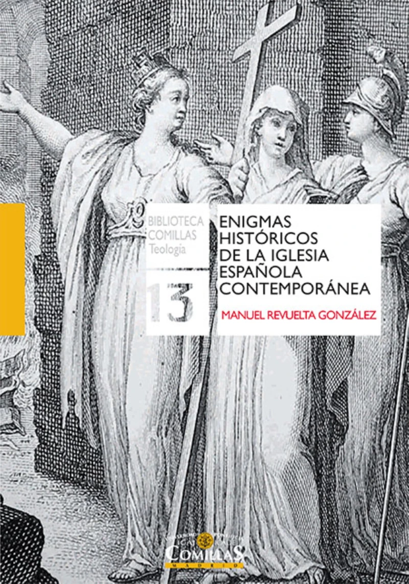 Portada: Enigmas históricos de la Iglesia española contemporánea