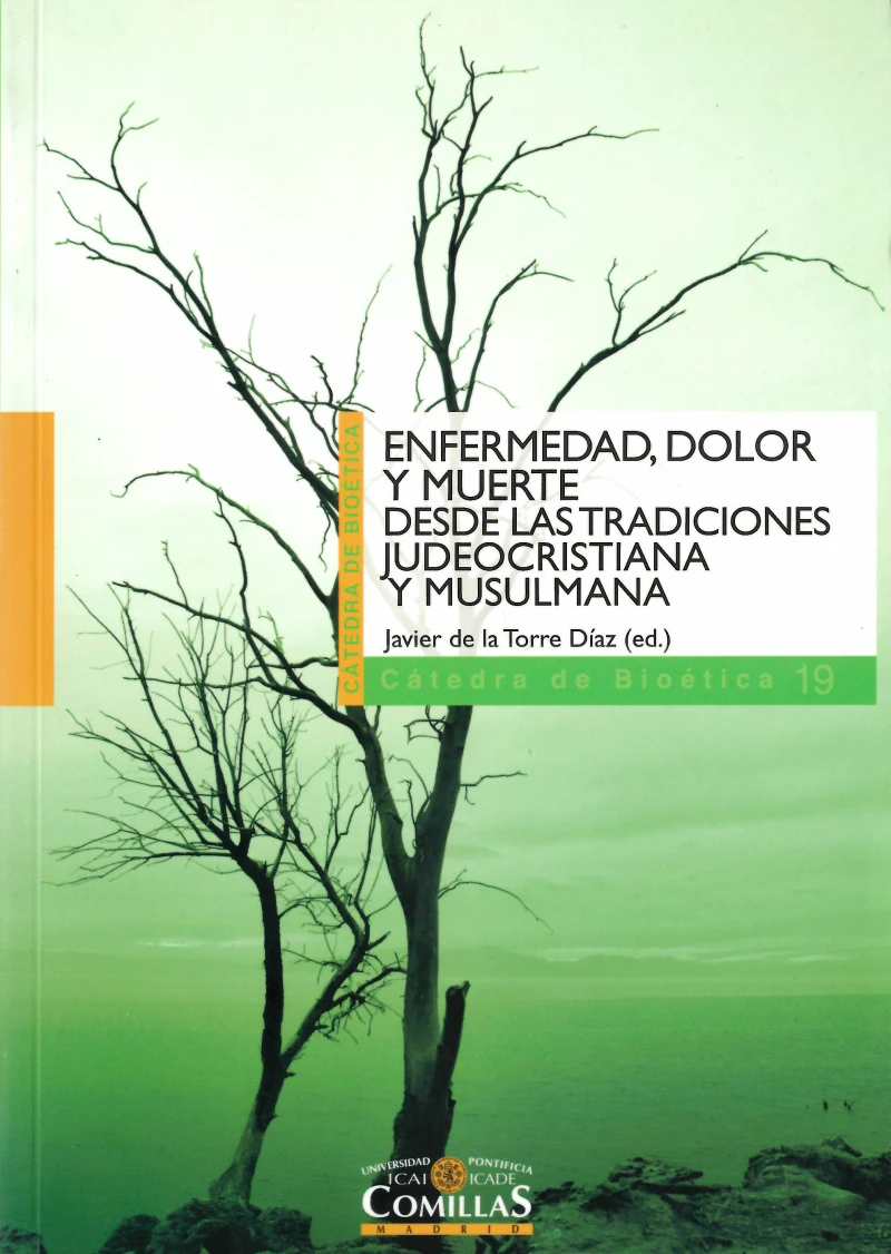 Portada: Enfermedad, dolor y muerte desde las tradiciones judeocristiana y musulmana