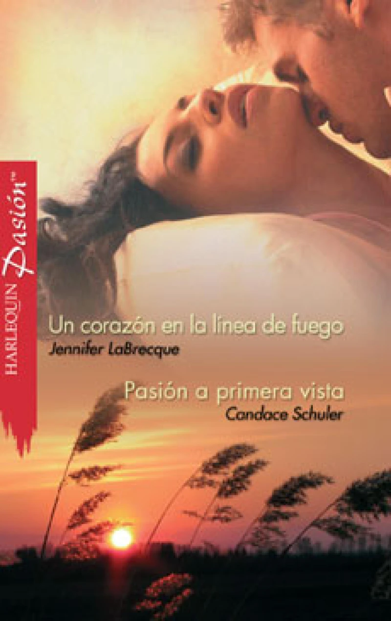 Portada: Un corazón en la línea de fuego - Pasión a primera vista