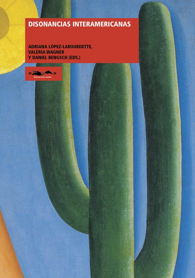 Portada: Disonancias interamericanas