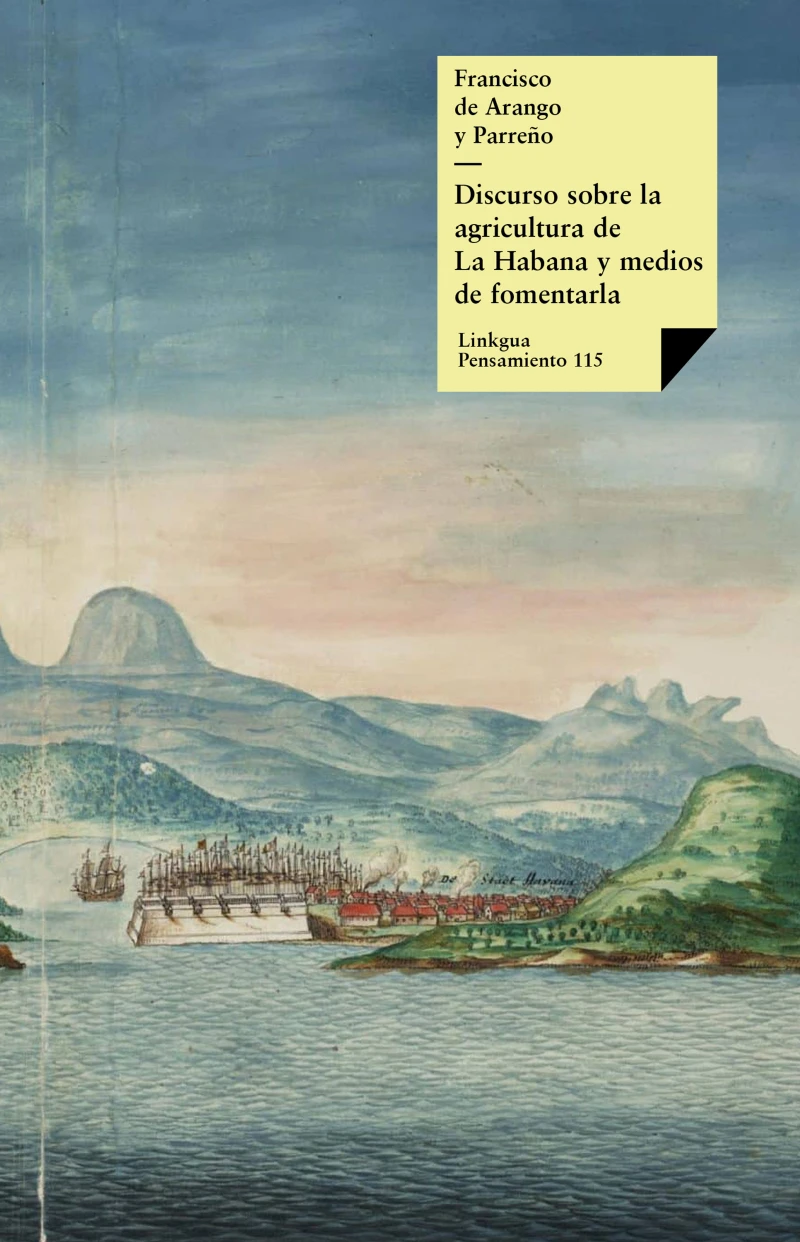 Portada: Discurso sobre la agricultura de La Habana y medios de fomentarla