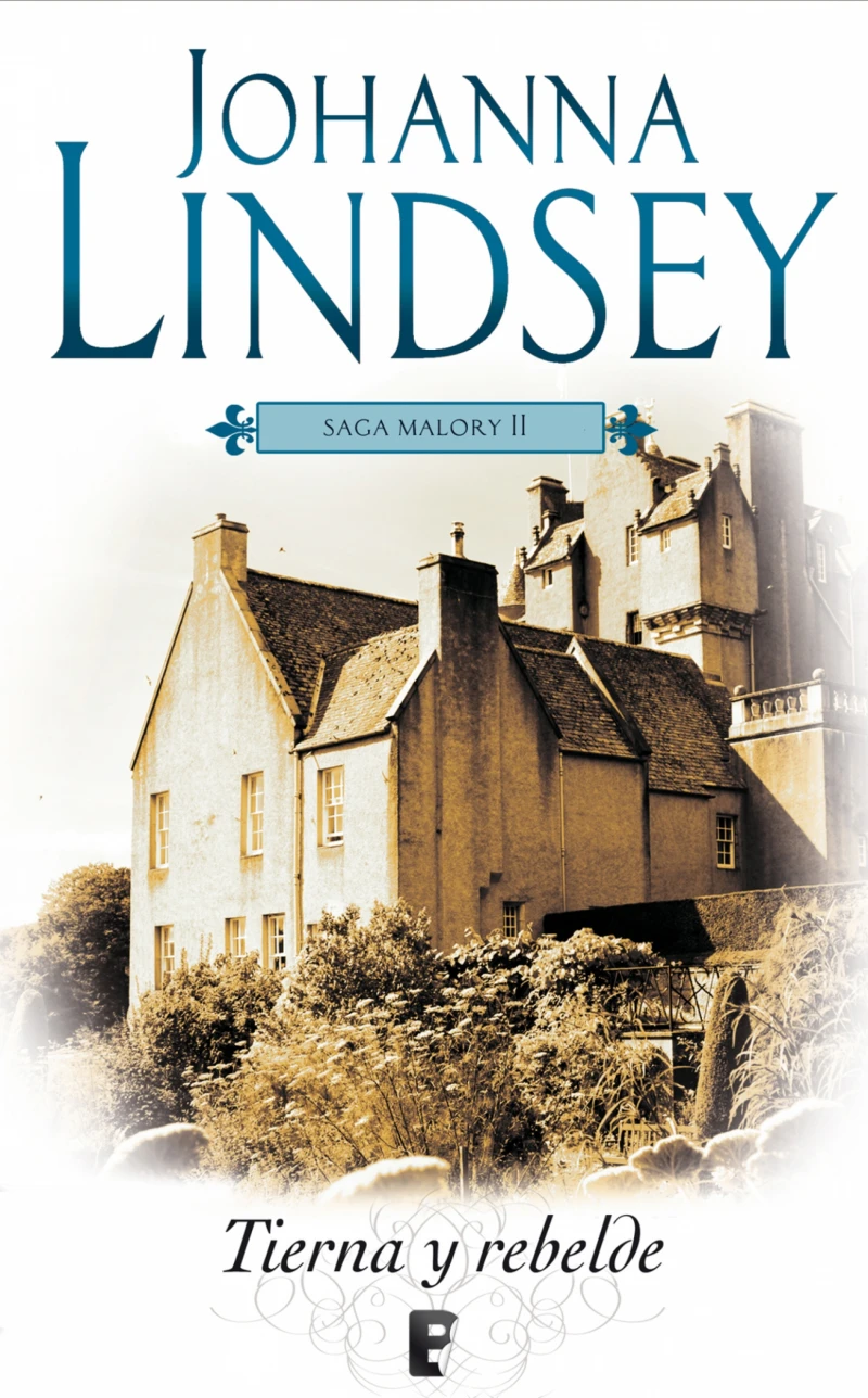 Portada: Tierna y rebelde (Saga de los Malory 2)