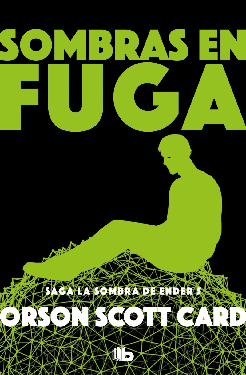 Portada: Sombras en fuga (Saga de la Sombra de Ender 5)