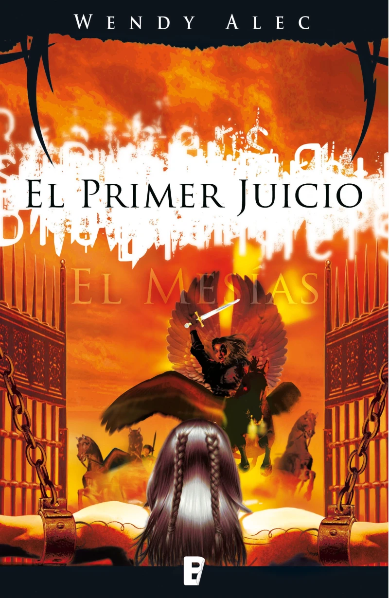 Portada: El Mesías: El primer juicio (Saga de Crónicas de Hermanos 3)