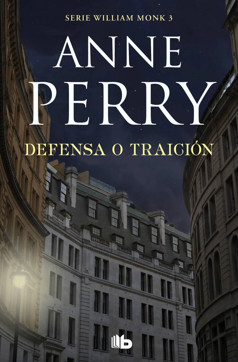 Portada: Defensa o traición (Detective William Monk 3)