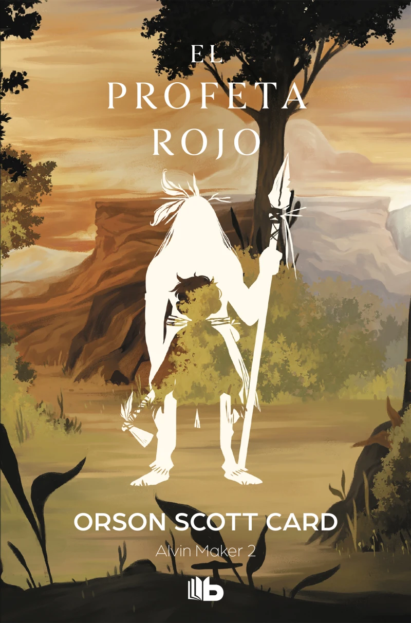 Portada: El profeta rojo (Saga de Alvin Maker [El Hacedor] 2)