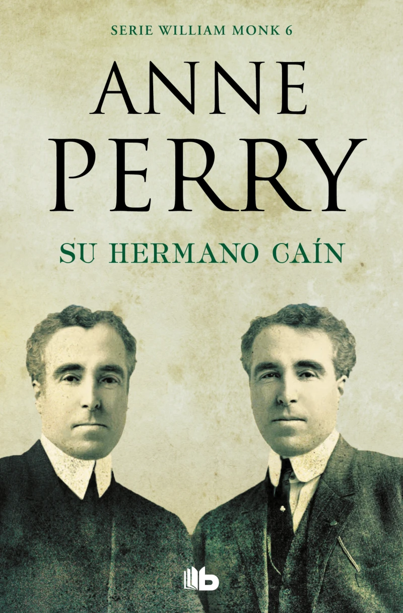 Portada: Su hermano Caín (Detective William Monk 6)