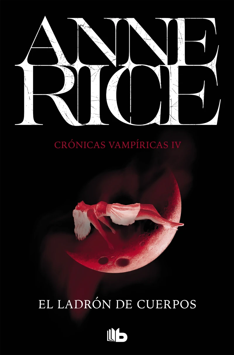 Portada: El ladrón de cuerpos (Crónicas Vampíricas 4)
