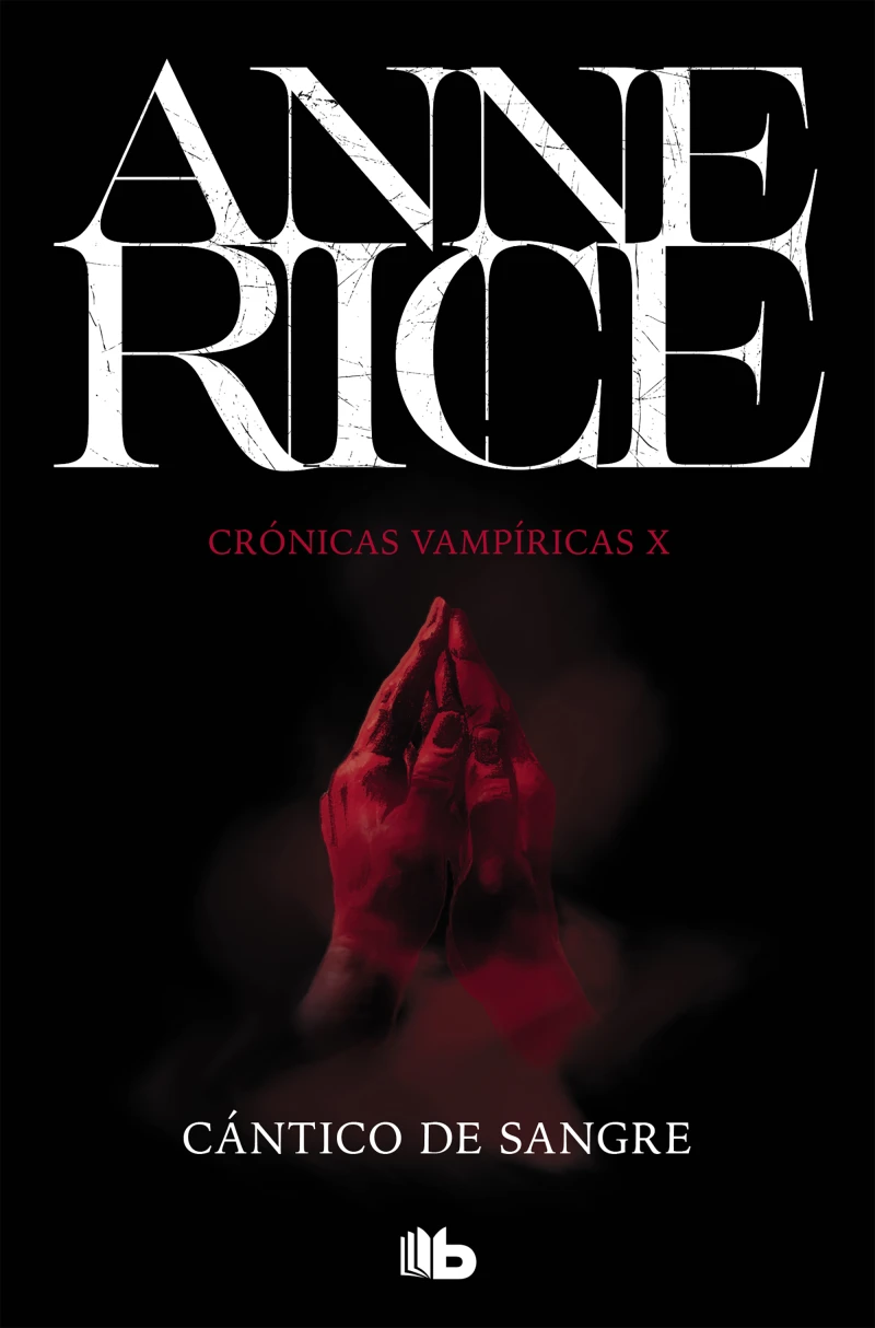 Portada: Cántico de sangre (Crónicas Vampíricas 10)