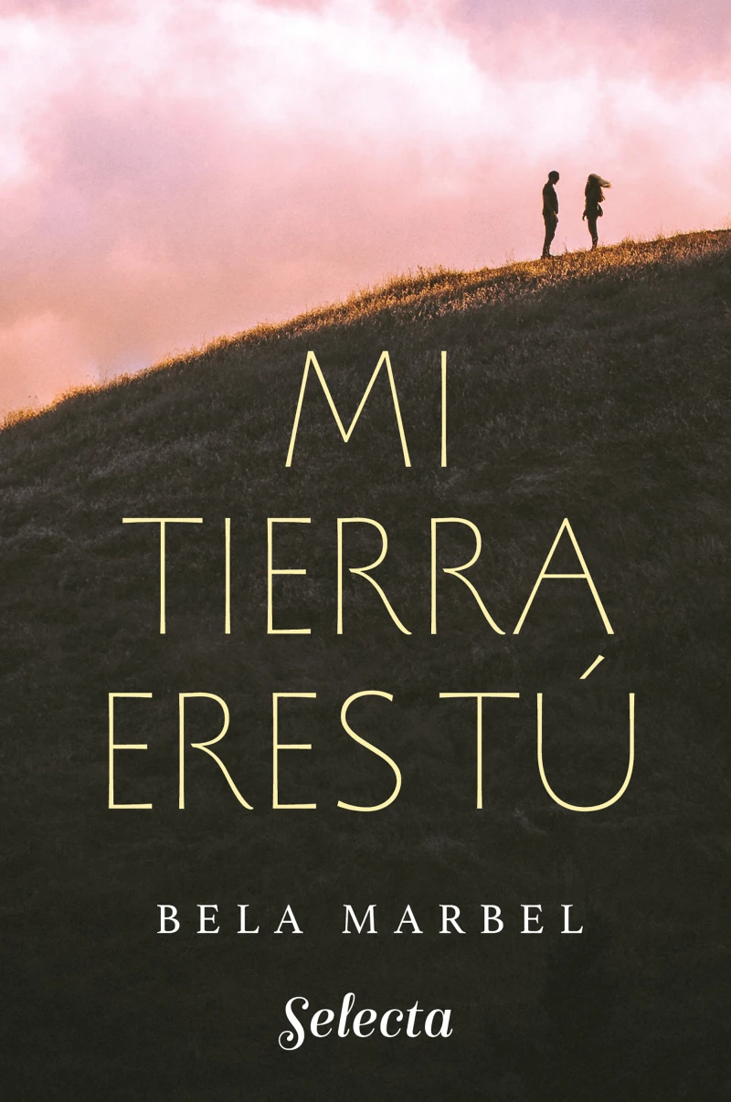 Portada: Mi tierra eres tú (Segundas oportunidades 1)