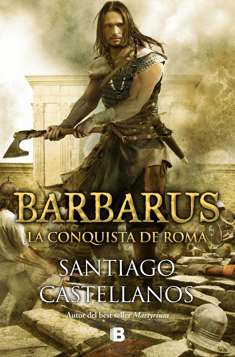 Portada: Barbarus. La conquista de Roma