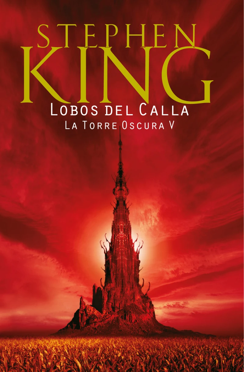 Portada: Lobos del Calla (La Torre Oscura 5)