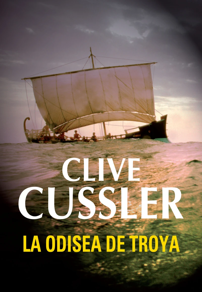 Portada: La odisea de Troya (Dirk Pitt 17)