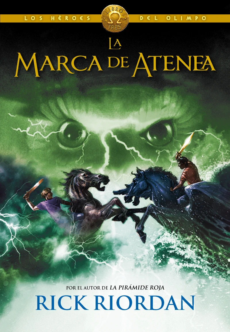 Portada: La marca de Atenea (Los héroes del Olimpo 3)