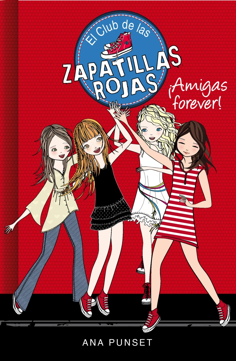 Portada: El Club de las Zapatillas Rojas 2 - ¡Amigas forever!