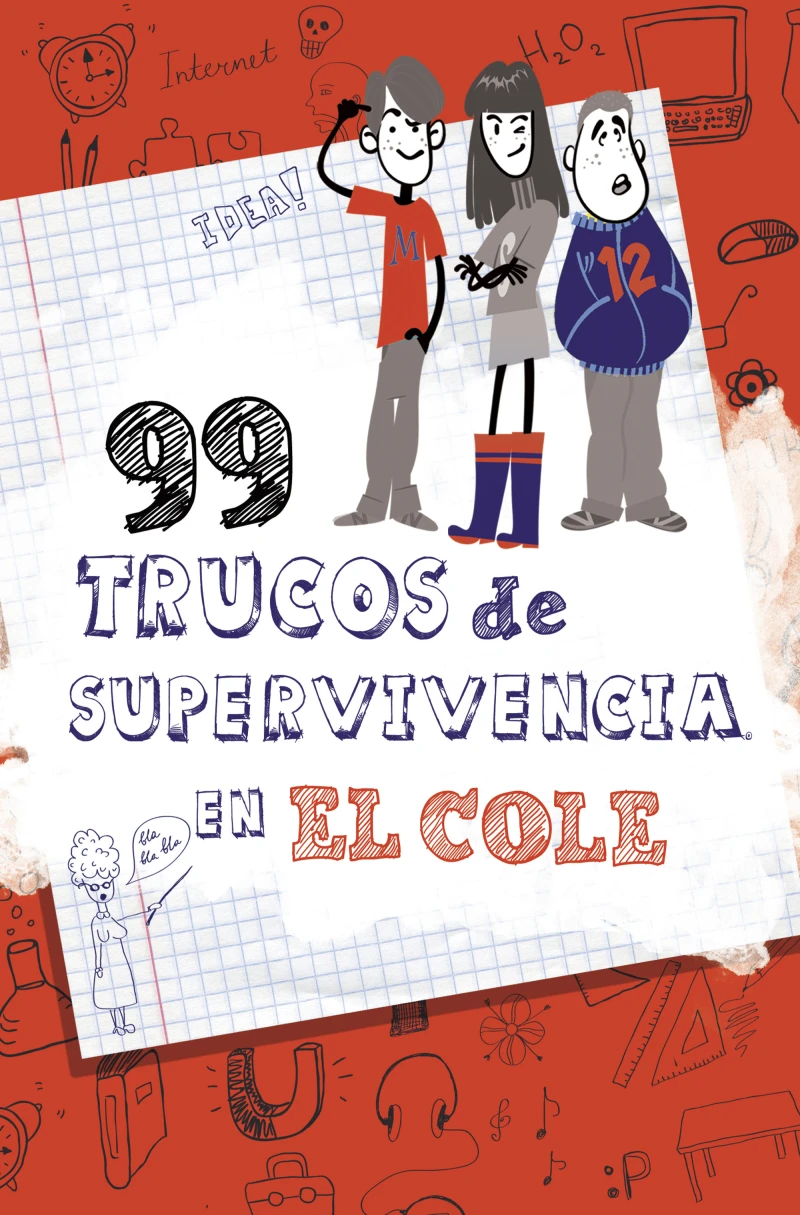 Portada: 99 trucos de supervivencia en el cole