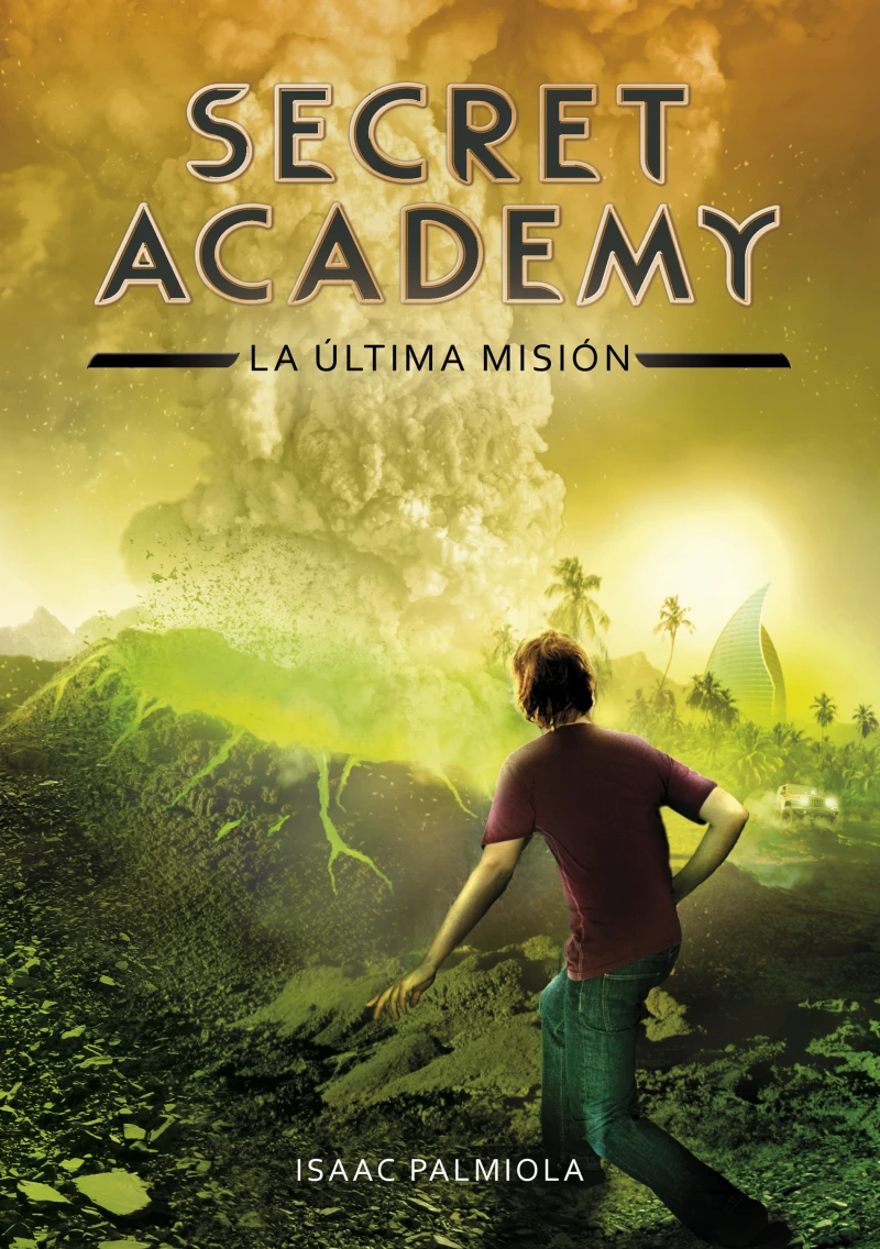 Portada: La última misión (Secret Academy 5)