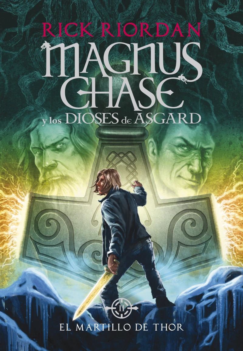 Portada: El martillo de Thor (Magnus Chase y los dioses de Asgard 2)