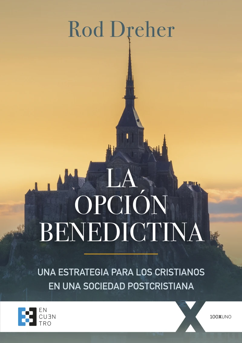 Portada: La opción benedictina