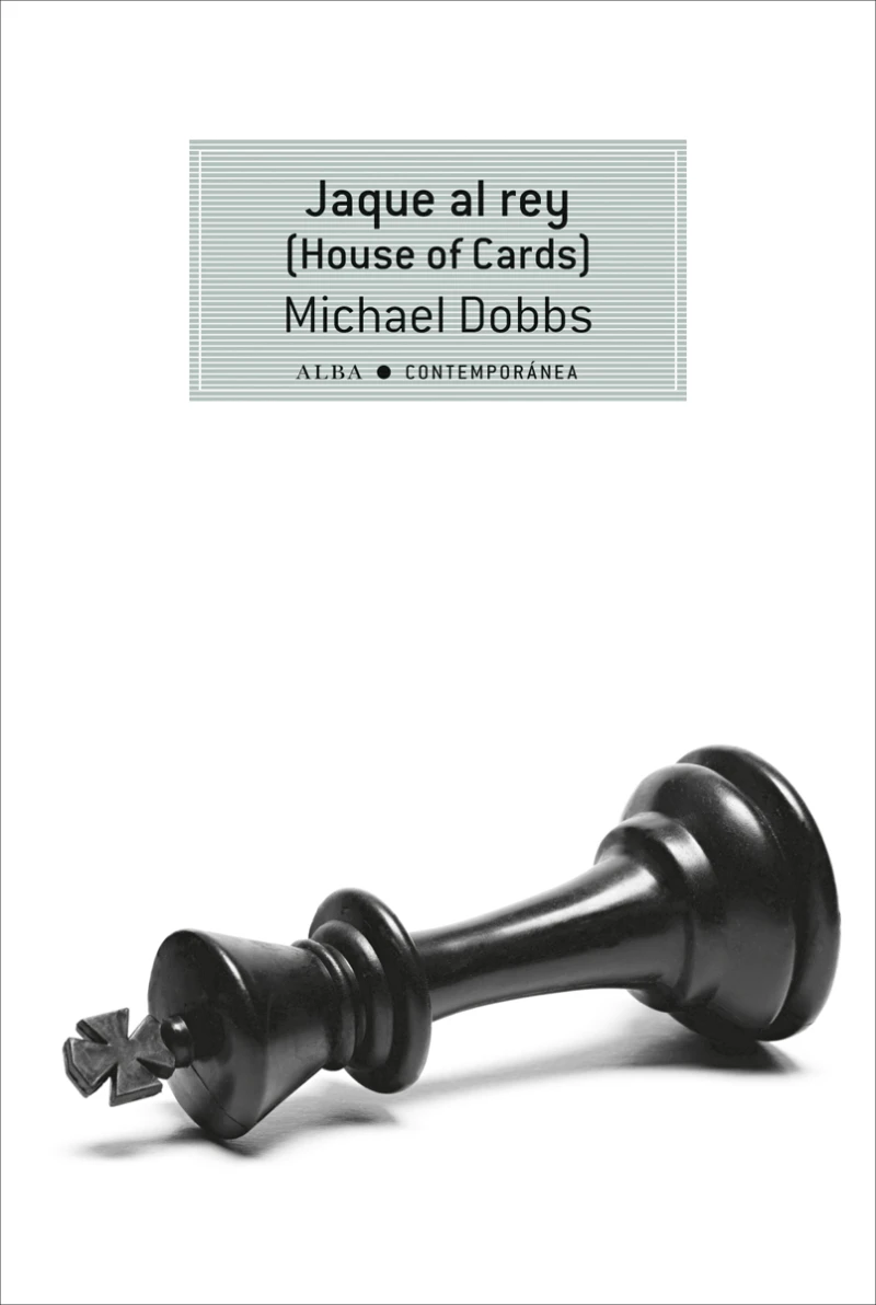 Portada: Jaque al rey (House of Cards)