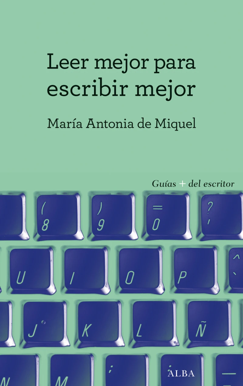 Portada: Leer mejor para escribir mejor
