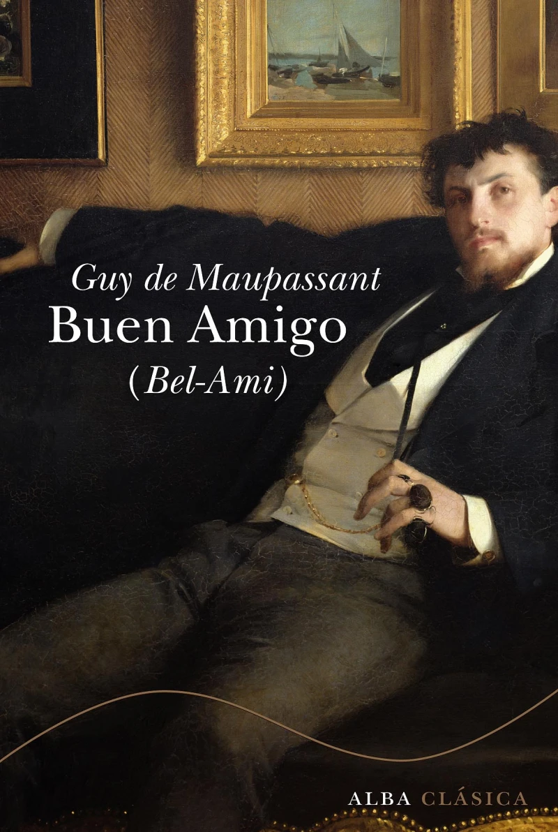 Portada: Buen amigo (Bel ami)