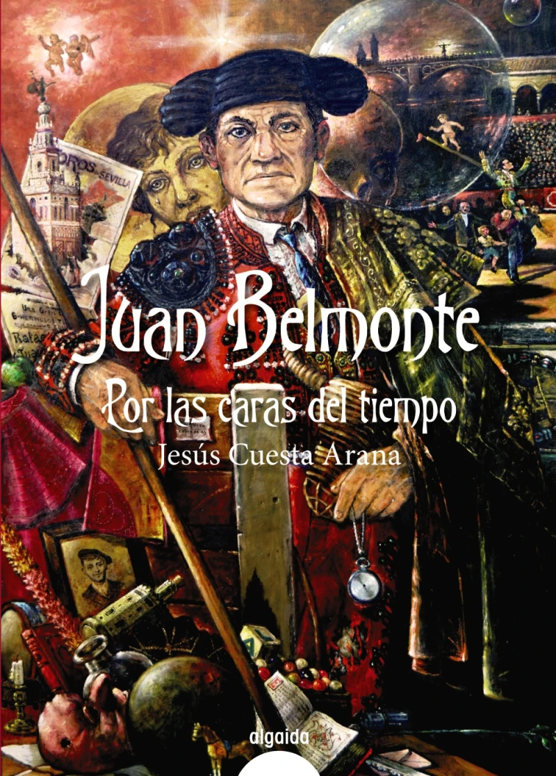 Portada: Juan Belmonte, por las caras del tiempo