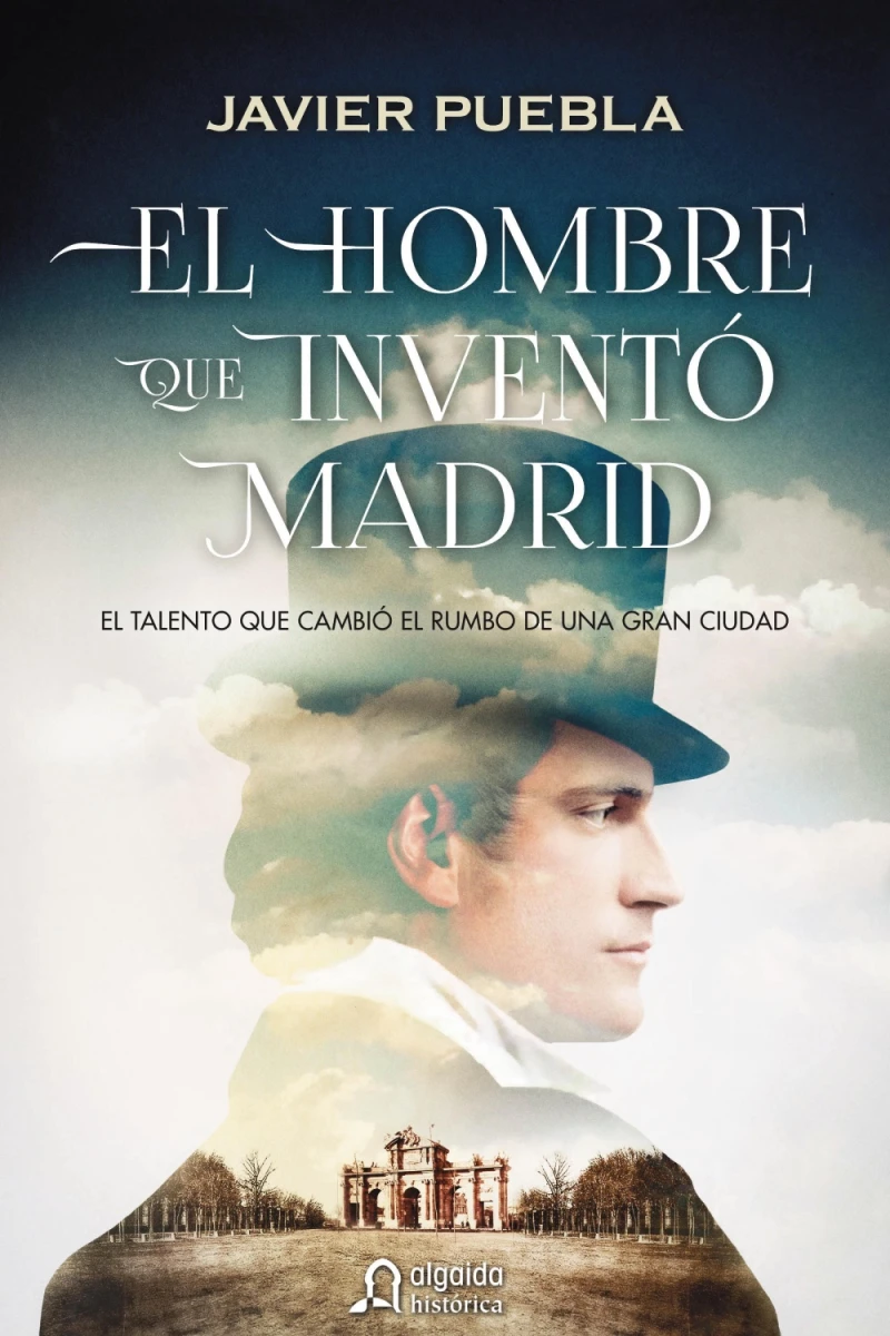 Portada: El hombre que inventó Madrid