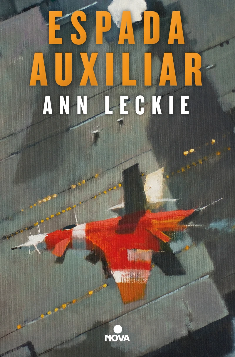 Portada: Espada auxiliar (Imperial Radch 2)