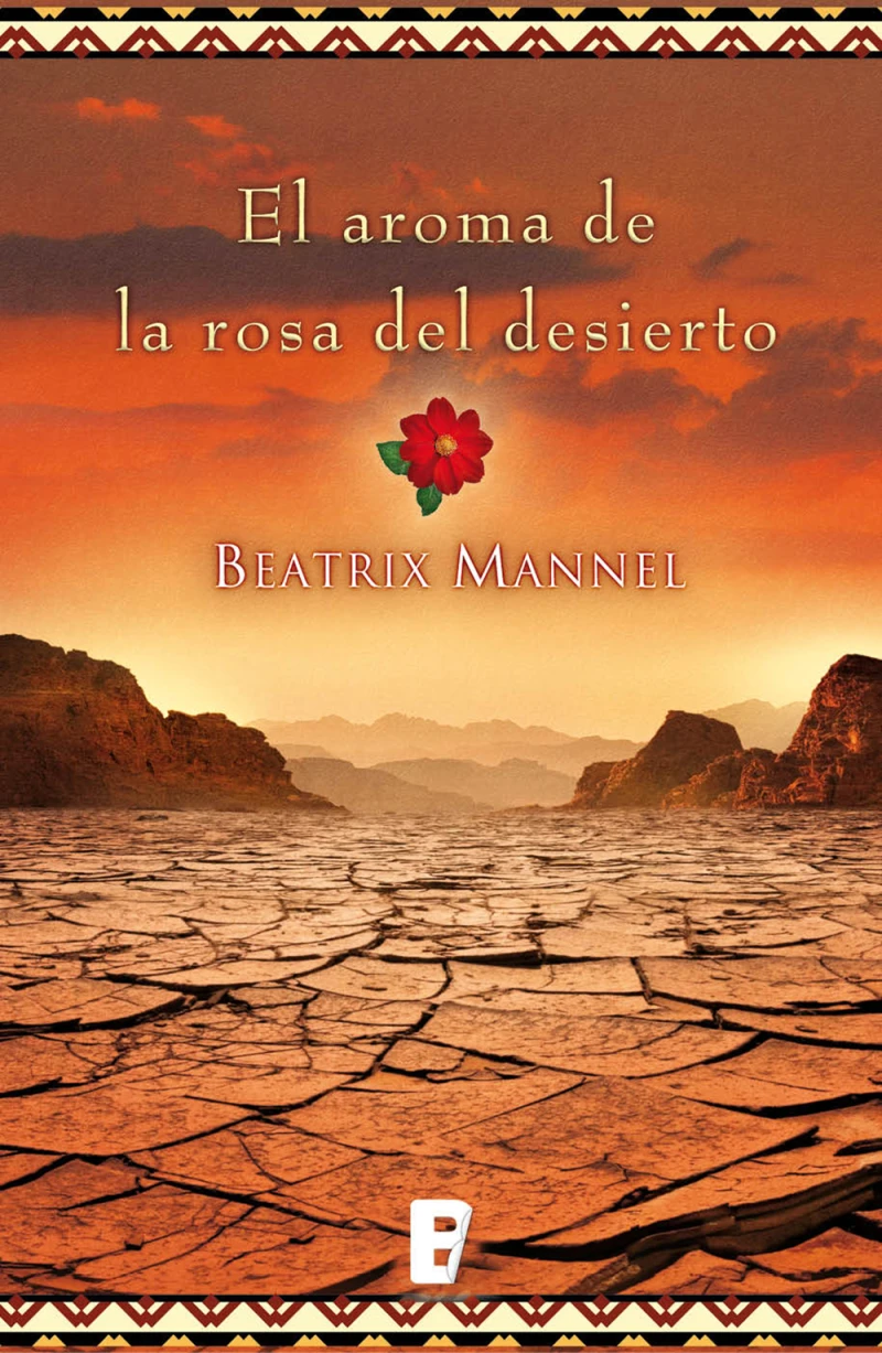 Portada: El aroma de la rosa del desierto