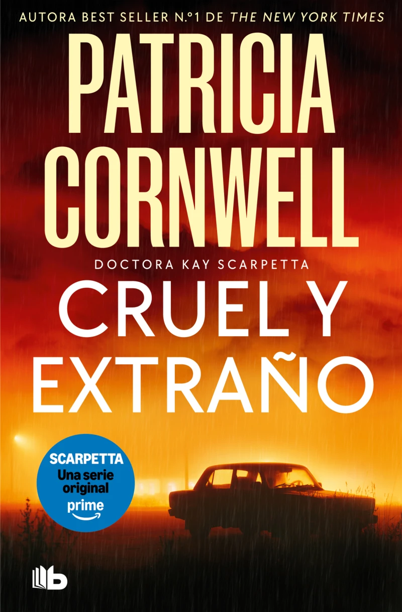 Portada: Cruel y extraño (Doctora Kay Scarpetta 4)
