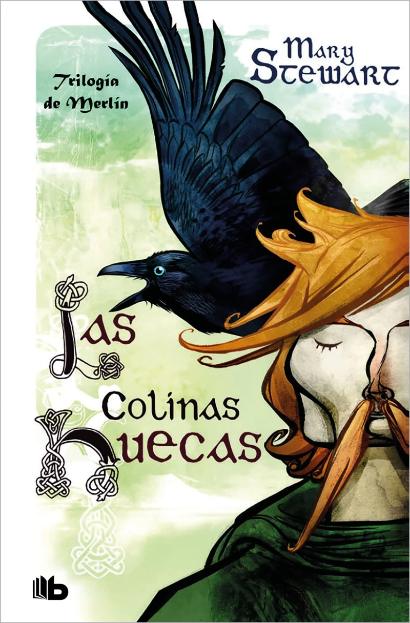Portada: Las colinas huecas (Trilogía de Merlín 2)