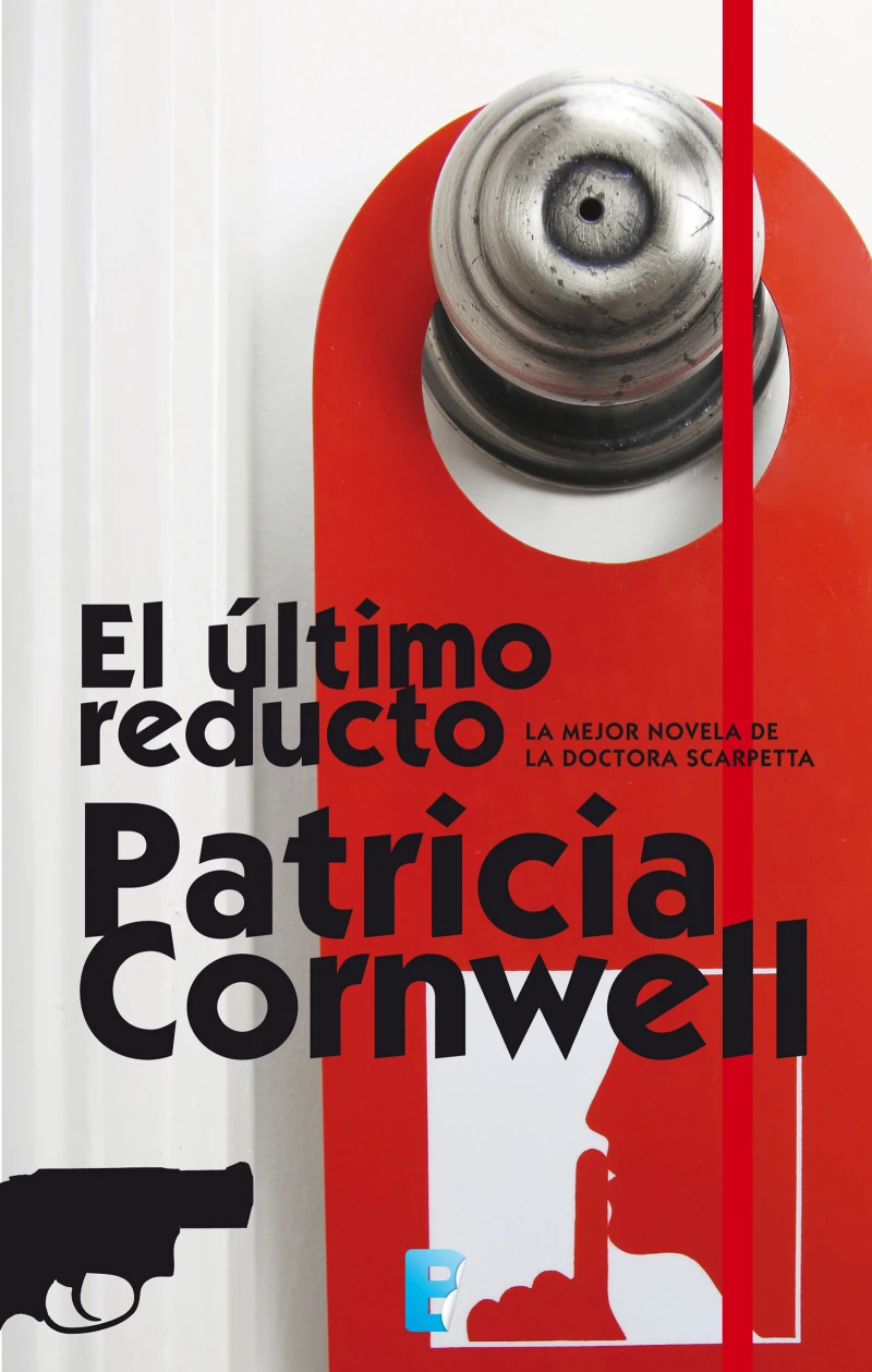 Portada: El último reducto (Doctora Kay Scarpetta 11)