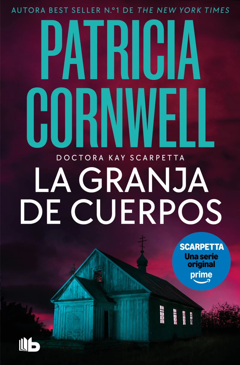 Portada: La granja de cuerpos (Doctora Kay Scarpetta 5)