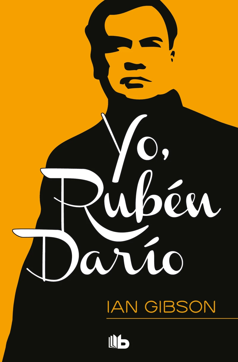 Portada: Yo, Rubén Darío