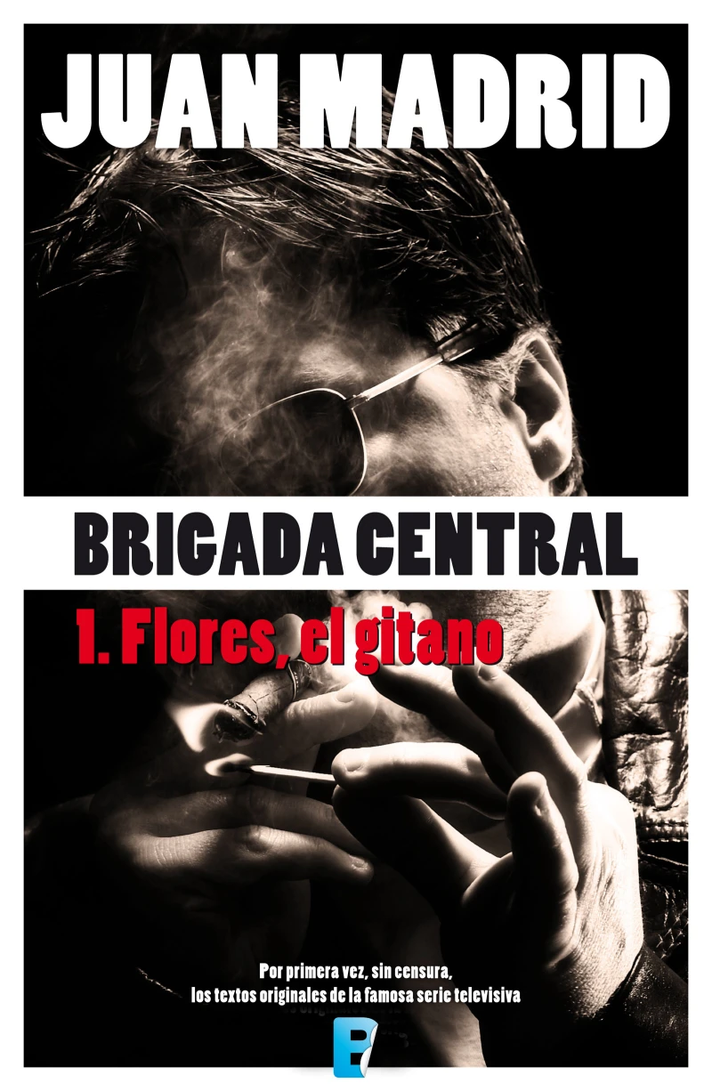 Portada: Flores, el gitano (Brigada Central 1)
