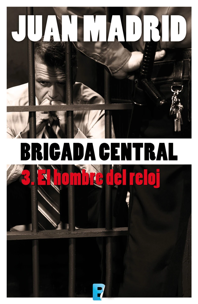 Portada: El hombre del reloj (Brigada Central 3)