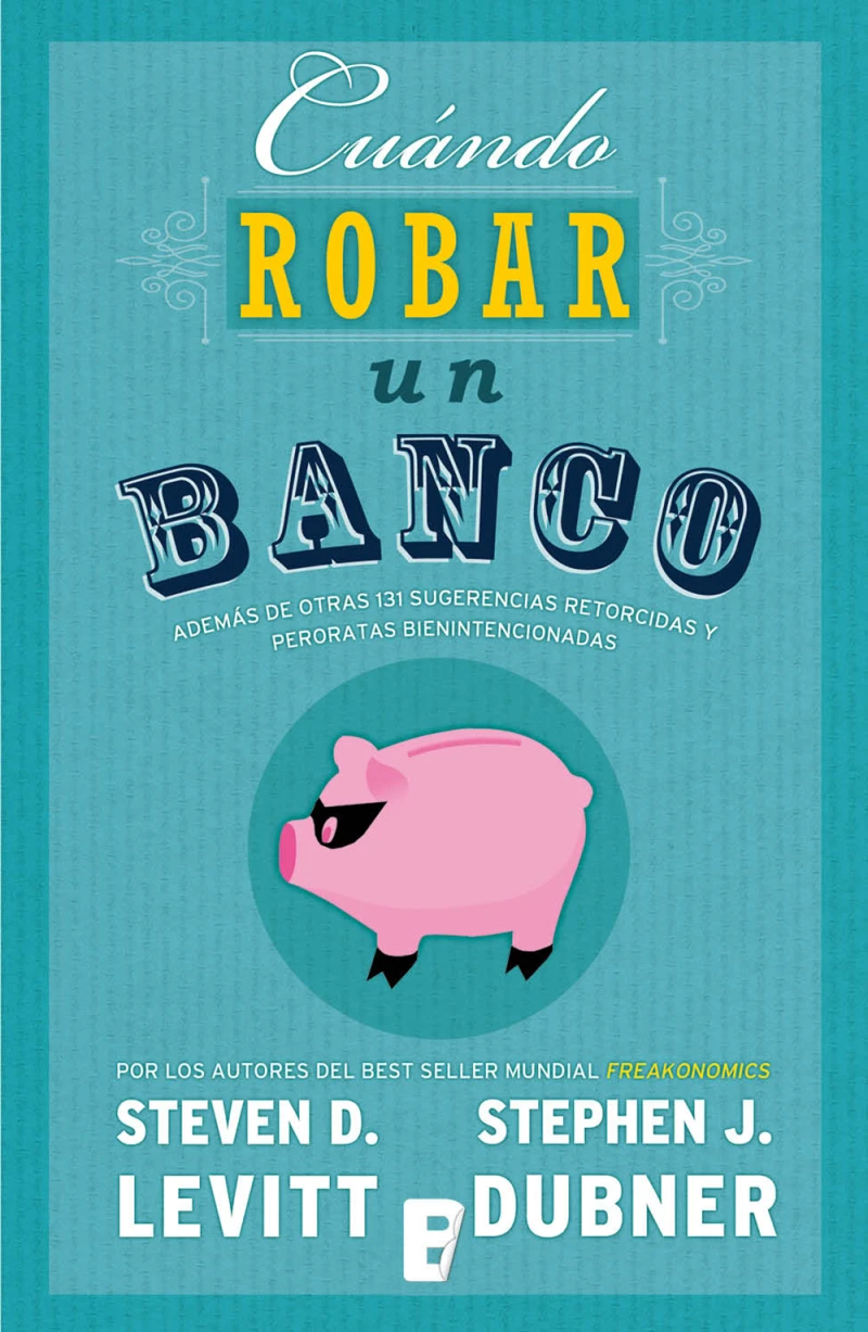 Portada: Cuándo robar un banco
